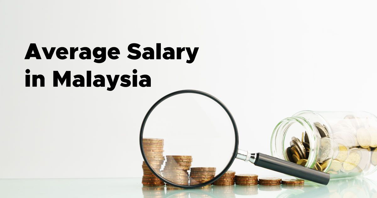 What Is the Average Salary in Malaysia? 2026 Insights and Data ...