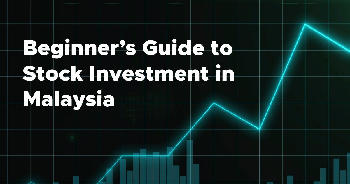 Snapshot of Beginner S Guide To Investing In Malaysian Stocks