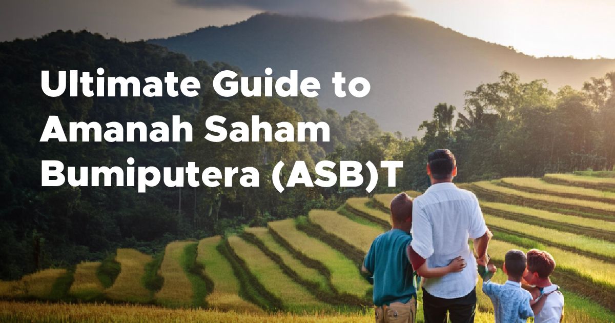 Ultimate Guide to Amanah Saham Bumiputera (ASB): Dividend Rates ...