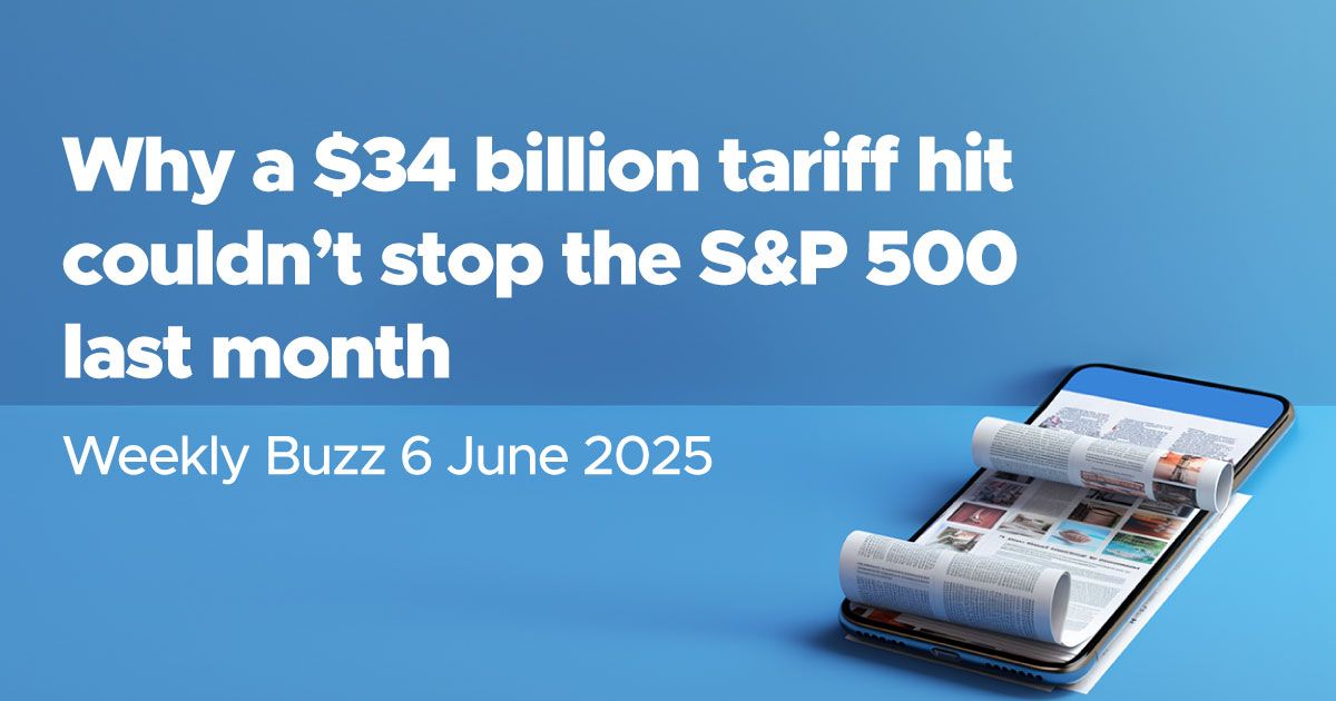Weekly Buzz: Why a $34 billion tariff hit couldn’t stop the S&P 500 ...
