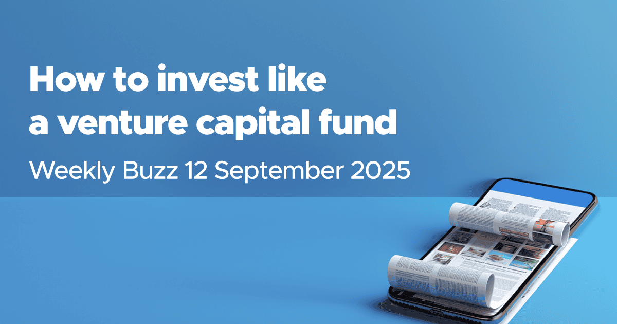 Weekly Buzz: How to invest like a venture capital fund | StashAway Malaysia