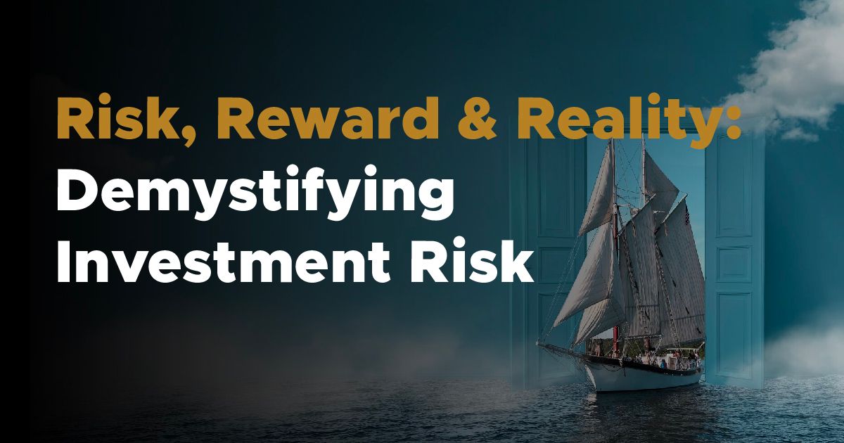 Risk, Reward, and Reality: Demystifying Investment Risk | StashAway ...
