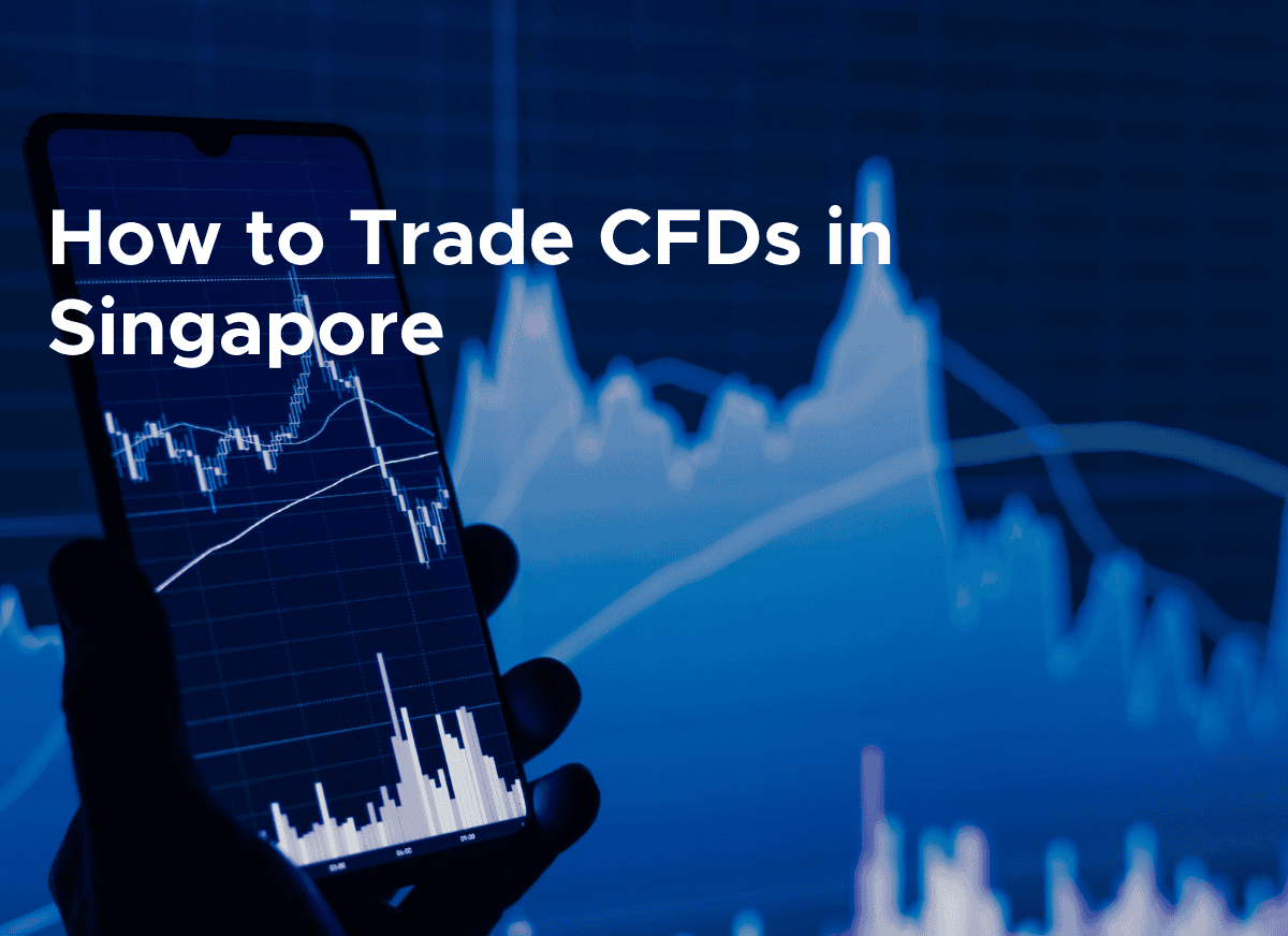How to Trade CFDs in Singapore | StashAway Singapore