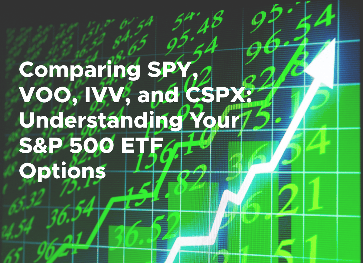 Comparing SPY, VOO, IVV, and CSPX: Understanding Your S&P 500 ETF Options |  StashAway Singapore