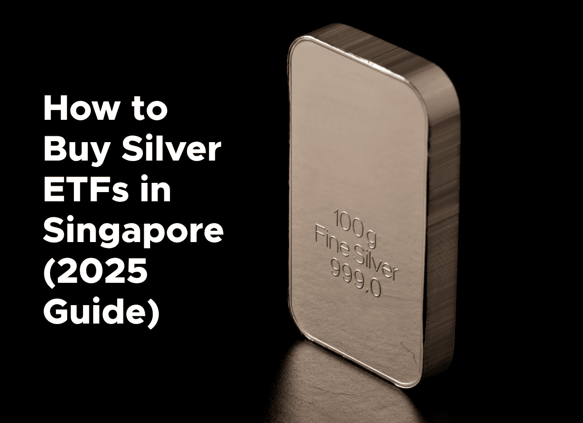 How to Buy Silver ETFs in Singapore (2026 Guide) | StashAway Singapore